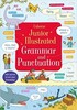 Junior Illustrated Grammar and Punctuation [Usborne]
