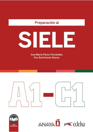 Іноземні мови: Preparacion al SIELE A1-C1 Libro del alumno + audio descargable [Edelsa]