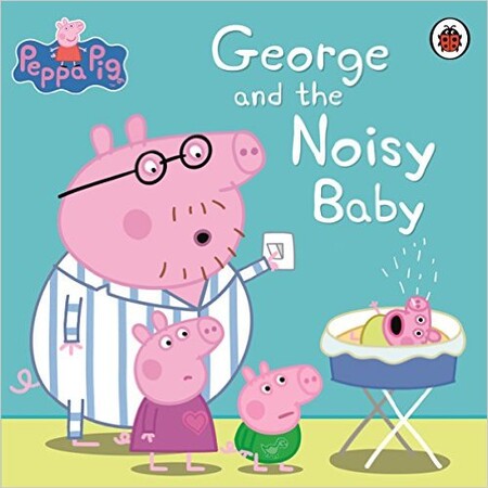 Художественные книги: George and the Noisy Baby