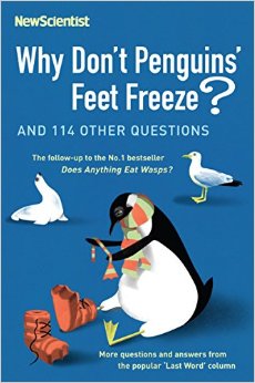 Для середнього шкільного віку: Why Don't Penguins' Feet Freeze?: And 114 Other Questions (New Scientist)