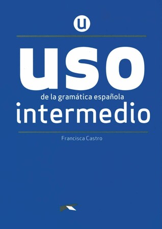 Иностранные языки: Uso de la gram espan intermedio 2020 edition [Edelsa]