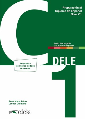 Іноземні мови: Preparacion al DELE C1 Libro del alumno + audio descargable Nueva edicion [Edelsa]