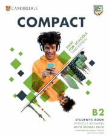 Вивчення іноземних мов: Compact First for Schools 3 Edition Student's Book with Digital Pack [Cambridge University Press]