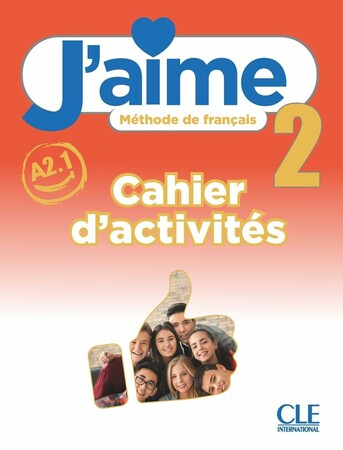 Вивчення іноземних мов: J'aime 2 (A2.1) Cahier d'activites [CLE International]