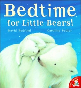 Книги для детей: Bedtime for Little Bears