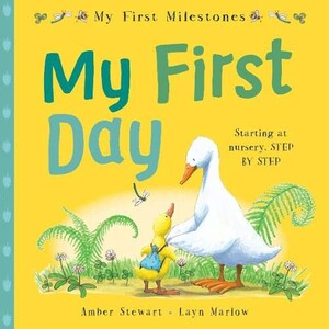 Художні книги: My First Milestones: My First Day