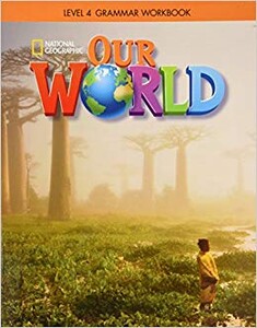 Книги для детей: Our World 4 Grammar Workbook