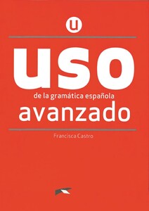 Іноземні мови: Uso de la gram espan avanzado 2020 edition [Edelsa]