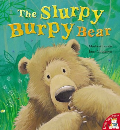 Для молодшого шкільного віку: The Slurpy Burpy Bear