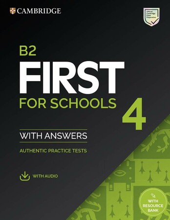 Изучение иностранных языков: Practice Tests B2 First for Schools 4 Student's Book with Answers and Downloadable Audio and Resourc