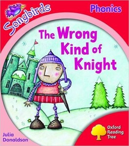 Книги для детей: The Wrong Kind of Knight