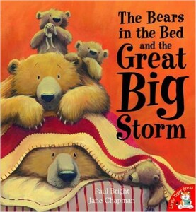 Книги для детей: The Bears in the Bed and the Great Big Storm