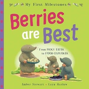 Книги для дітей: My First Milestones: Berries Are Best