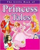 The Little Book of Princess Tales