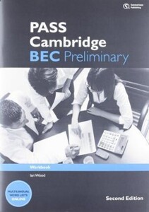 Книги для дорослих: Pass Cambridge BEC 2nd Edition Preliminary WB with Key