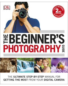 Книги для дітей: Beginner's Photography Guide