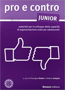 Книги для дітей: Pro e contro : conversare e argomentare in italiano: Libro - JUNIOR [Loescher]