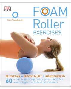 Книги для детей: Foam Roller Exercises