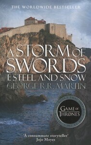 Художні книги: A Song of Ice and Fire. Book 3: A Storm of Swords. Part 1: Steel and Show (9780007548255)
