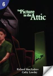 Книги для дітей: PT6 The Picture in the Attic (900 Headwords)