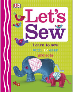Книги для дітей: Let's Sew