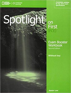 Иностранные языки: Spotlight on First 2nd Edition Exam Booster Workbook without Key with Audio CDs (9781285849515)