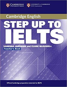 Иностранные языки: Step Up to IELTS  Teacher's Book [Cambridge University Press]