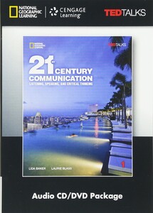 Иностранные языки: TED Talks: 21st Century Communication 1 Listening, Speaking and Critical Thinking Audio CD/DVD