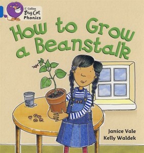 Навчальні книги: Big Cat Phonics 4 How to Grow a Beanstalk [Collins ELT]