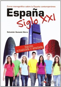 Художні книги: Espana siglo XXI