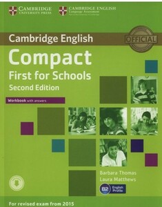 Учебные книги: Compact First for Schools 2nd Edition Workbook with answers with Downloadable Audio