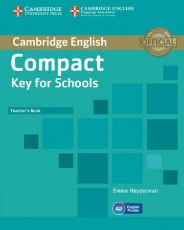 Вивчення іноземних мов: Compact Key for Schools Teacher's Book