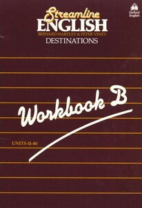 Книги для дорослих: Streamline English Destination Workbook B