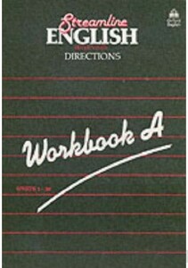 Книги для дорослих: Streamline English Direction Workbook A
