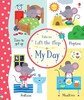 Lift-the-flap my day [Usborne]