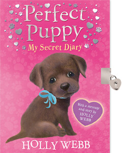 Книги про животных: Perfect Puppy: My Secret Diary