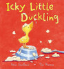 Icky Little Duckling - Мягкая обложка
