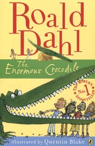 Книги для детей: The Enormous Crocodile