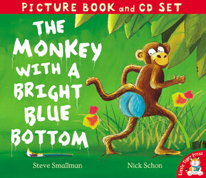 Книги про животных: The Monkey with a Bright Blue Bottom - Little Tiger Press