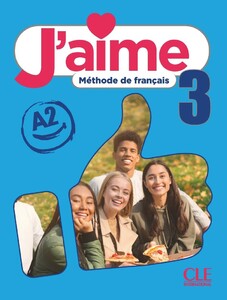 Навчальні книги: J'aime 3 (A2) Livre de l'eleve [CLE International]