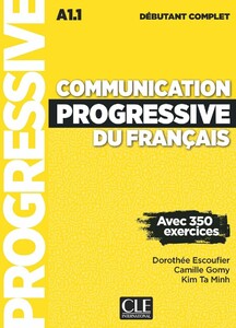 Иностранные языки: Communication Progr du Franc 2e Edition Niveau Debutant Complet A1.1. Livre + Livre-web + Audio [CLE
