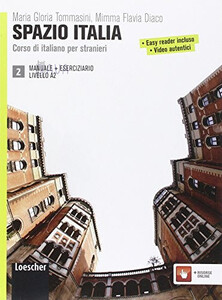 Spazio Italia 2 (A2) Manuale + Eserciziario + Risorse Online [Loescher]