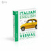 Visual Bilingual Dictionary: Italian-English with FREE Audio APP [Dorling Kindersley] дополнительное фото 2.