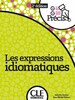Precis les Expression Idiomatiques 2eme edition [CLE International]