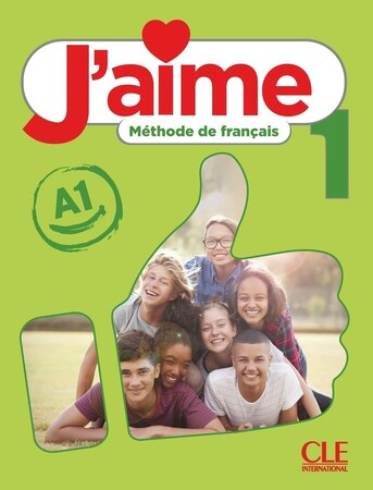 Вивчення іноземних мов: J'aime 1 (A1) Livre de l'eleve [CLE International]