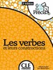 Precis Les verbes et leurs constructions 2eme edition [CLE International]