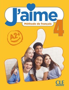 Іноземні мови: J'aime 4 (A2+) Livre de l'elève + Audio en ligne [CLE International]