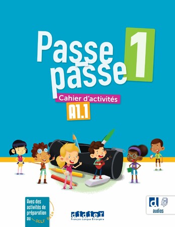 Изучение иностранных языков: Passe-passe 1 A1.1 Cahier d'activites + didierfle.app [Didier]