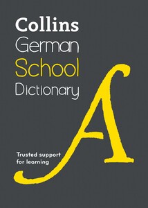 Навчальні книги: Collins German School Dictionary 6th Edition