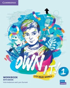 Навчальні книги: Own it! 1 Workbook with eBook [Cambridge University Press]